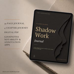 May include: A digital tablet displaying a 39-page Shadow Work guided journal PDF. The cover is black with gold text reading Shadow Work Journal, A Guided Journal, and Trine - Shadow Work Series. Text lists 4 chapter journey and app compatibility.