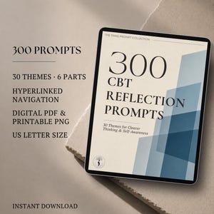 Puede incluir: Una tableta digital que muestra un documento titulado 300 CBT REFLECTION PROMPTS con 30 temas para un pensamiento más claro y autoconciencia. El texto incluye 300 PROMPTS, 30 THEMES, 6 PARTS, HYPERLINKED NAVIGATION, DIGITAL PDF, PRINTABLE PNG.