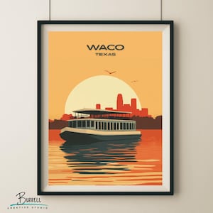 Waco Texas Brazos River Tour Travel Poster & Wall Art Poster Print