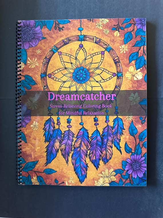 Dream Catcher Coloring Book - Beautiful Nature-Inspired Designs, 53 Pages, 8.5x11in, Spiral Bound, Stress Relief, Artistic Mindfulness