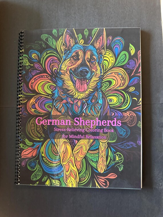 German Shepherd Coloring Book - Beautiful Dog-Inspired Designs, 51 Pages, 8.5x11in, Spiral Bound, Stress Relief, Artistic Mindfulness