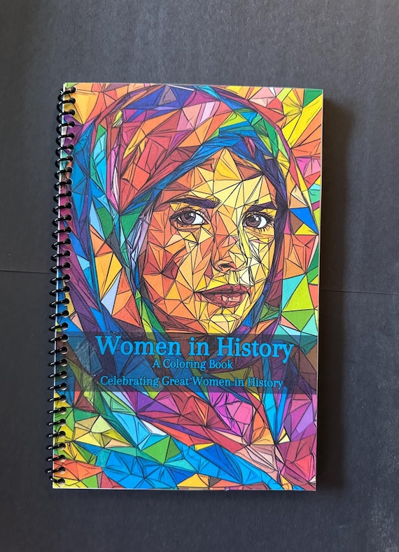 Women in History Coloring Book - Celebrating Famous Women, 43 Pages, 5.5x8.5in, Spiral Bound, Stress Relief, Artistic Mindfulness