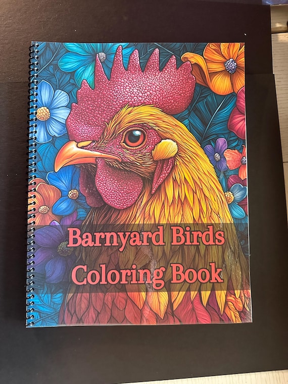 Barnyard Birds Coloring Book - 8.5x11in, 52 Pages, Spiral Bound, Farm Animal Coloring Book for Kids & Adults, Chickens, Ducks, Roosters