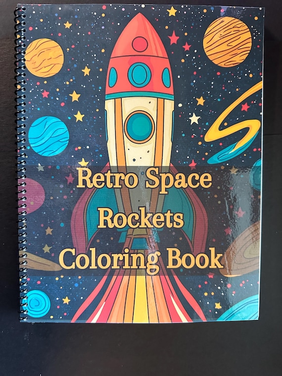 Retro Space Rockets Coloring Book - 8.5x11in, 54 Pages, Spiral Bound, Vintage Sci-Fi Art, Nostalgia Coloring Book for Kids & Adults