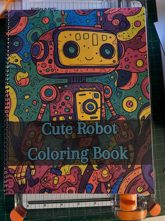 Cute Robot Coloring Book - Cute Robot Designs, 51 Pages, 8.5x11in, Spiral Bound, Stress Relief, Artistic Mindfulness