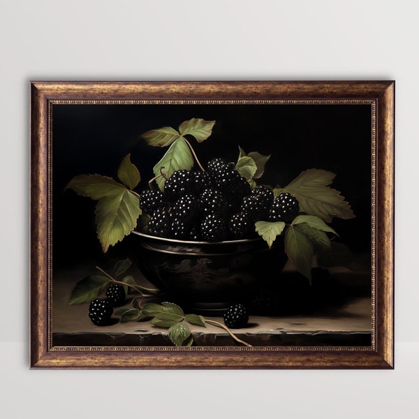 Blackberry | Moody Fruit Print, Vintage Gothic Still Life Oil Painting, Kitchen Wall Art, Rustic Farmhouse Decor Dark Blackberries Printable