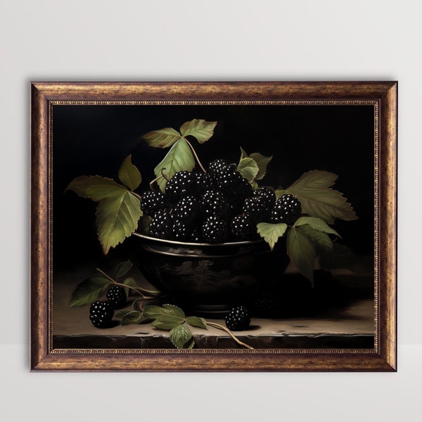 Jeżyna | Moody Fruit Print, Vintage Gothic Martwa natura Olejny obraz, Sztuka ścienna do kuchni, Rustykalny wystrój wiejskiego domu Ciemne jeżyny do wydrukowania