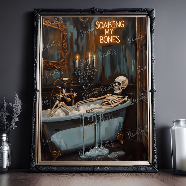 Soaking My Bones, Skeleton Taking a Bath, Halloween Art, Gothic Victorian Wall Art, Halloween Decor, Dark Home Decor, Bathroom Wall Decor