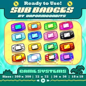 May include: A selection of vibrant Game Boy Advance sub badges in a cartoon style. The badges are in various colours, such as purple, orange, green, and pink. The text "Ready to Use! SUB BADGES" is at the top, with "GAME SYSTEMS" at the bottom.