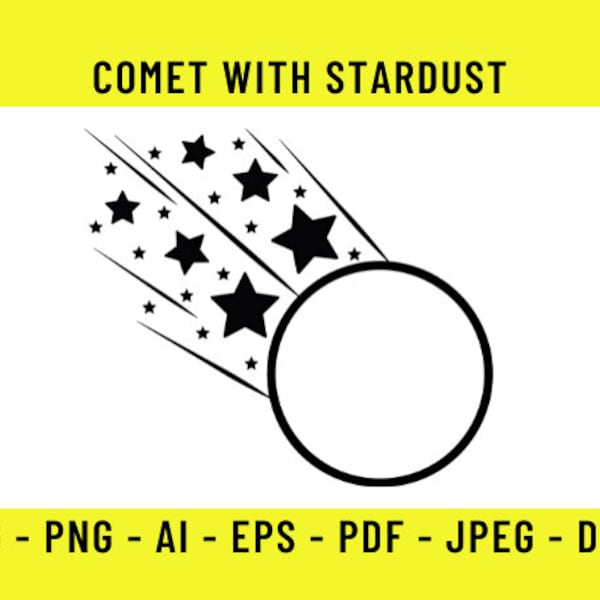 Comet SVG | Stars Digital Download | T Shirt Design | PNG | JPG |Coffee Mug Design | Kids Decal | Downloadable File | Fun logo