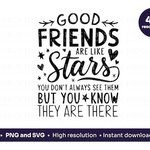 Gute Freunde sind wie Sterne PNG SVG | Freundschaft Zitat Design | Cricut, Ausgeschnittene Datei