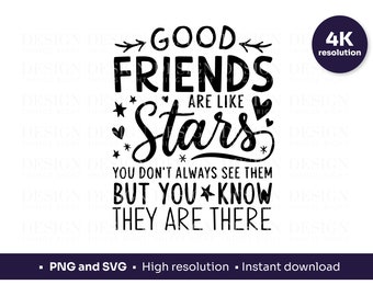 Gute Freunde sind wie Sterne PNG SVG | Freundschaft Zitat Design | Cricut, Ausgeschnittene Datei