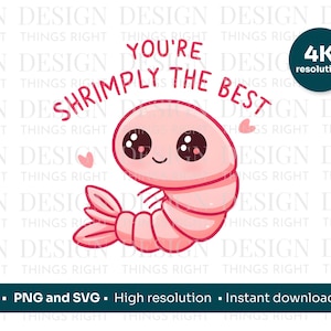 Les meilleures crevettes | Image numérique amusante avec jeu de mots - sublimation | Crevettes mignonnes et amusantes - à imprimer sur n'importe quoi | Cartes, mugs, cahiers, sublimation