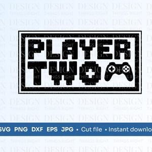 Spieler zwei SVG PNG | Lustiger Gamer Clipart | Spielzimmer Zeichen | Gamer Sticker Digitaler Download für Cricut