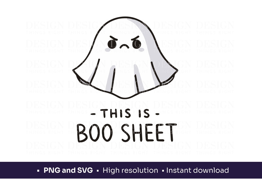Funny Halloween Ghost PNG SVG - Horizontal | This is Boo Sheet | Cute ...