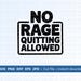 No Rage Quitting Allowed SVG PNG | Funny Gamer Clipart | Gaming Room ...