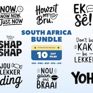 Pacchetto SVG Sud Africa / 10 divertenti citazioni sudafricane / Slang afrikaans / Howzit My Bru / Nou Gaan Ons Braai / Cricut