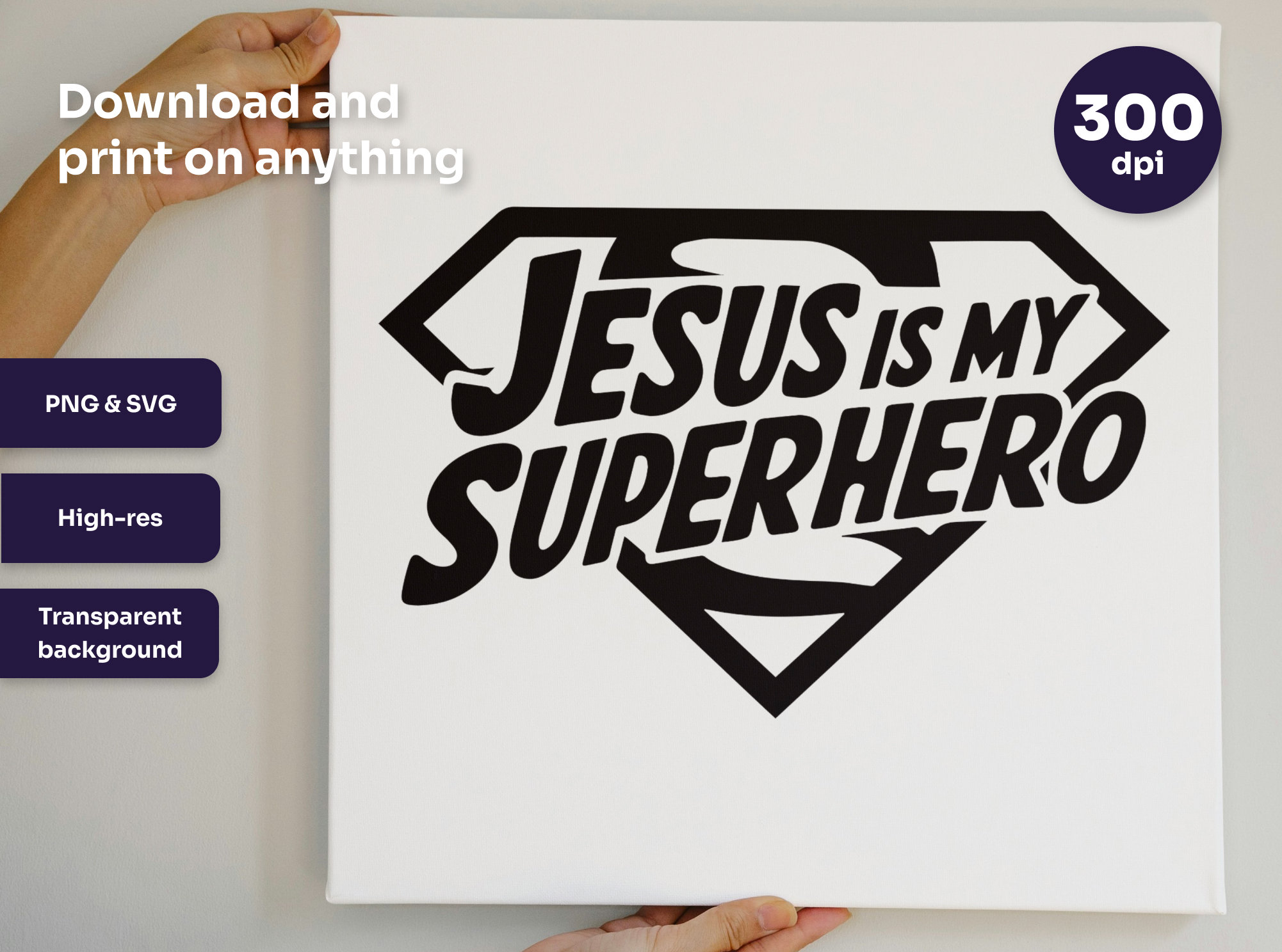 Jesus is My Superhero SVG PNG | Christian Faith Digital Design ...