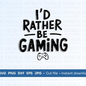 Ich würde eher Gaming SVG PNG | Lustiger Gamer Clipart | Spielzimmer Zeichen | Gamer Sticker Digitaler Download für Cricut