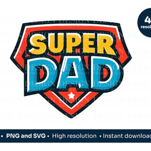 Super Pai PNG SVG Dia dos Pais | Imagem digital de pai engraçado | Imprima em qualquer coisa | Cartões, adesivos, sacolas, canecas, cadernos