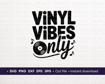 Nur Vinyl Vibes | Retro Musik SVG PNG für T-Shirts | Plattenspieler-Schnittdatei | Cricut & Silhouette Design für Musikliebhaber