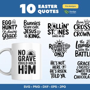 Paquete SVG de citas cristianas de Pascua: 10 citas religiosas de Pascua para camisetas, carteles y tazas. Archivos de corte de fe para Cricut, Silhouette, PNG y DXF.