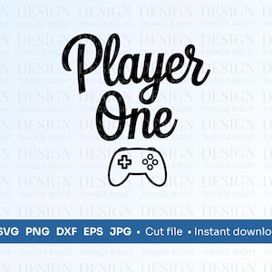 Spieler ein SVG PNG | Lustiger Gamer Clipart | Spielzimmer Zeichen | Gamer Sticker Digitaler Download für Cricut