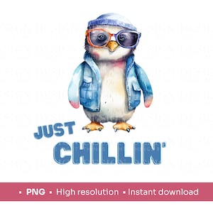 Just Chillin' / Imagen digital / Pingüino lindo y divertido - imprimir en cualquier cosa / Tazas, cuadernos, bolsos de mano, sublimación