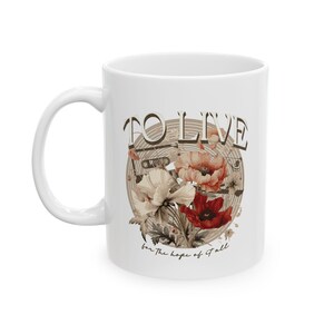 To Live for the Hope of it All Ceramic Mug Swiftie Mug Cermaic Mug BPA Lead Free August Mug Folklore Cottagecore Mug Dark Cottagecore Gift 11oz