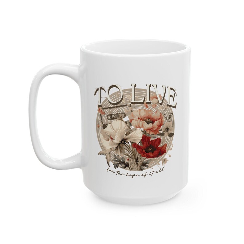 To Live for the Hope of it All Ceramic Mug Swiftie Mug Cermaic Mug BPA Lead Free August Mug Folklore Cottagecore Mug Dark Cottagecore Gift 15oz
