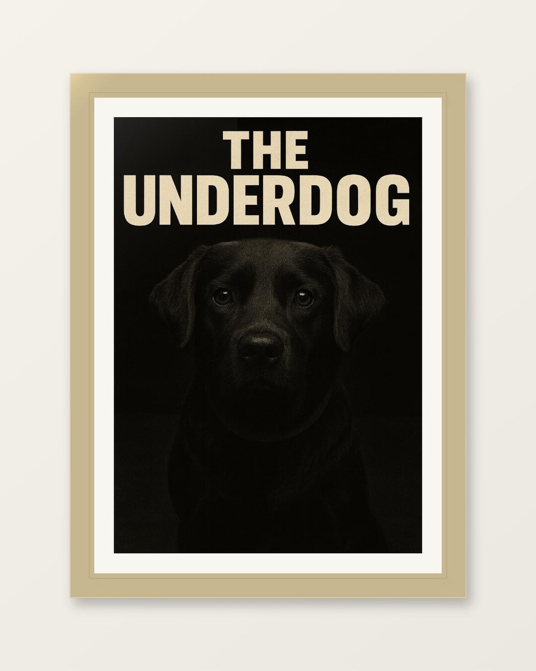 The Underdog Black Labrador Poster | Bold Motivational Dog Wall Art ...