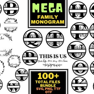 Peut inclure: Un téléchargement numérique de plus de 100 fichiers SVG, PNG, TTF et OTF pour créer des designs de monogrammes familiaux. L'image montre une variété de designs de monogrammes avec différentes lettres et des éléments floraux. Le texte "MEGA FAMILY MONOGRAM" et "THIS IS US Our life. Our story. Our home." sont également inclus dans l'image.