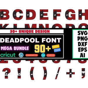 Może przedstawiać: Cyfrowy projekt czcionki przedstawiający alfabet, cyfry i znaki interpunkcyjne w czerwono-czarnym stylu inspirowanym Deadpoolem. Tekst "DEADPOOL FONT" jest wyświetlany dużą czcionką, wraz z tekstem "MEGA BUNDLE 90+ TOTAL FILES". Tekst "cricut SILHOUETTE CANVA" jest również wyświetlany. Czcionka jest dostępna w formatach SVG, PNG, DXF, EPS i AI.
