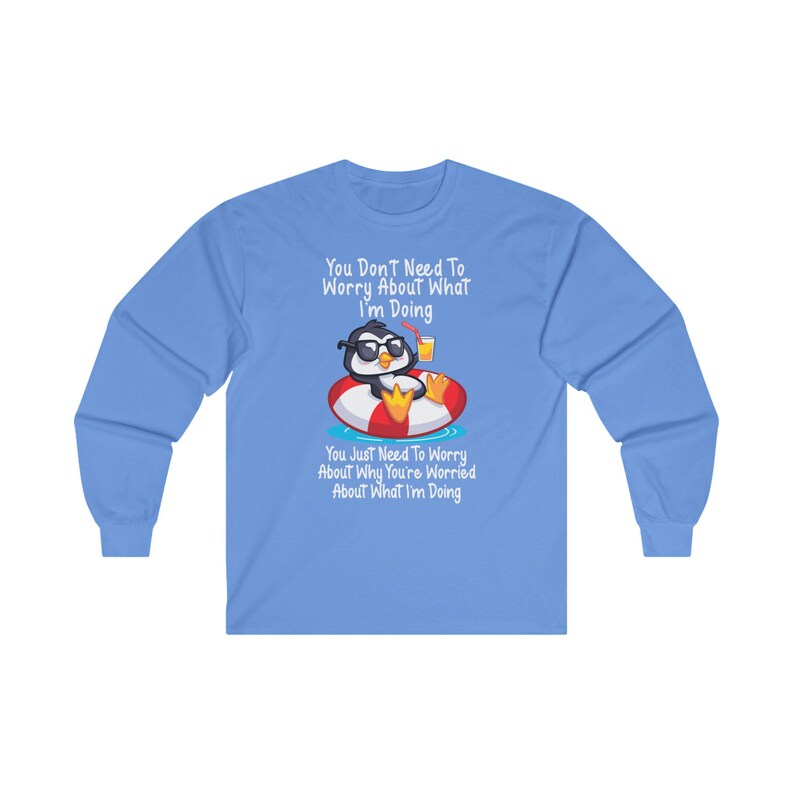 Penguin Chill Relaxation T-Shirt Funny Cocktail Shirt, Humorous Graphic Tee Sarcastic Ultra Cotton Long Sleeve Tee image 6