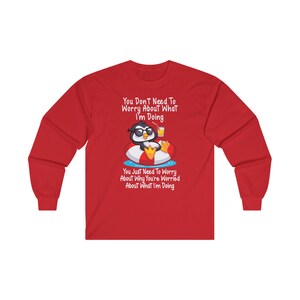 Penguin Chill Relaxation T-Shirt Funny Cocktail Shirt, Humorous Graphic Tee Sarcastic Ultra Cotton Long Sleeve Tee image 2