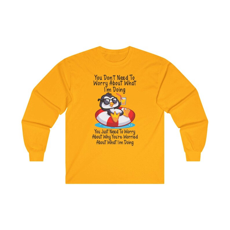 Penguin Chill Relaxation T-Shirt Funny Cocktail Shirt, Humorous Graphic Tee Sarcastic Ultra Cotton Long Sleeve Tee image 7