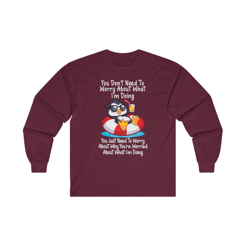 Penguin Chill Relaxation T-Shirt Funny Cocktail Shirt, Humorous Graphic Tee Sarcastic Ultra Cotton Long Sleeve Tee image 8