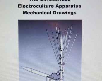 Christofleau Electroculture Apparatus Mechanical Drawings