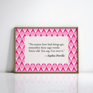 Golden Girls Wall Art, The Golden Girls Gifts, Funny Quotes Poster Printable, Sophia Petrillo, Funny Decor, The Golden Girls Party Prints