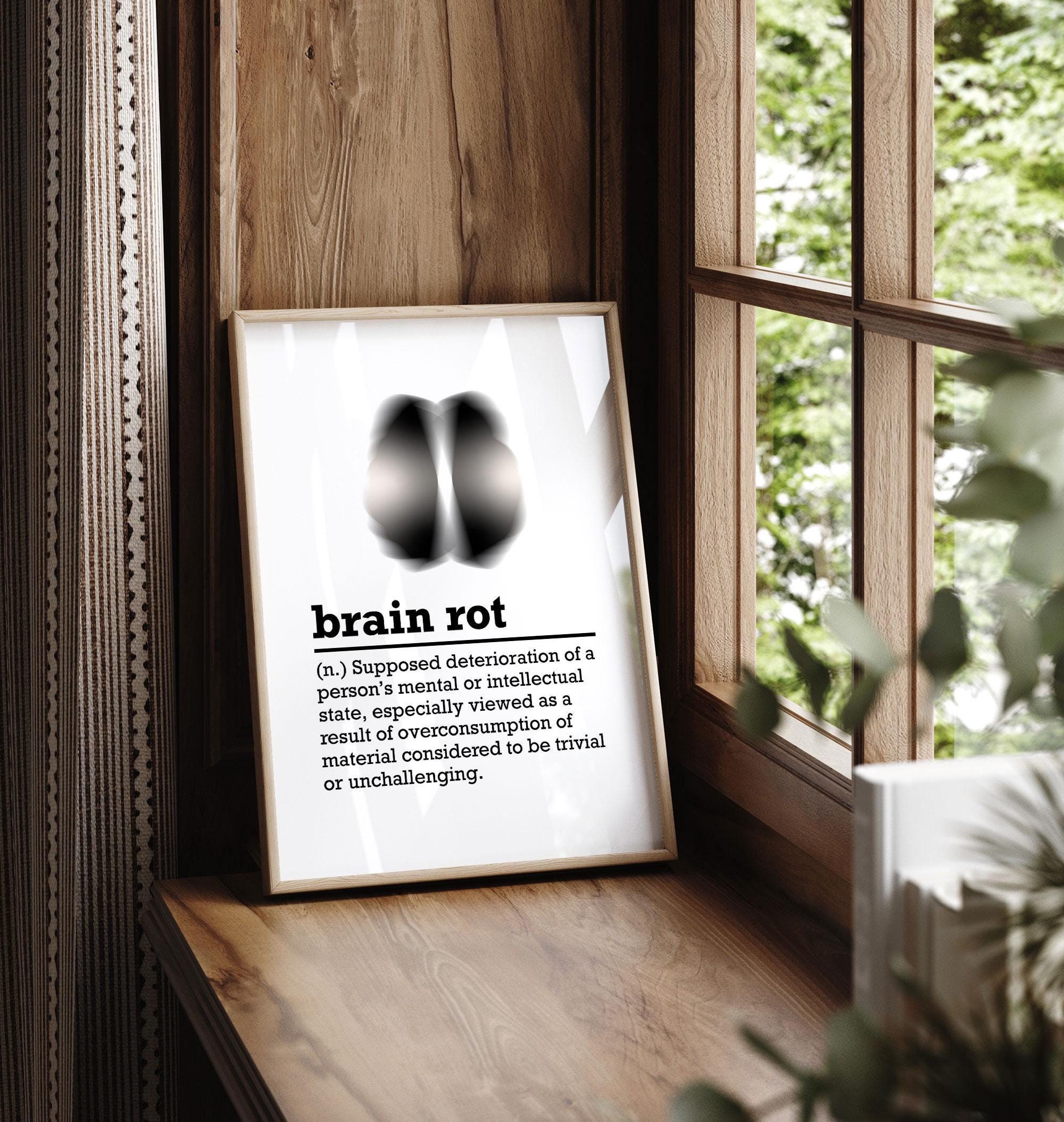Brain Rot Definition Print, Funny Office Quote Wall Art, Oxford Word of the Year 2024 Brain Rot Meaning, Cubicle Decor, Quirky Office Poster