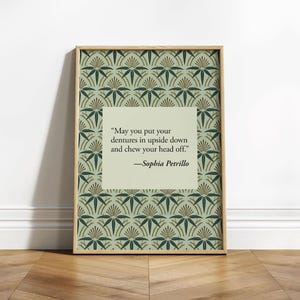 Golden Girls Wall Art, Funny Quotes Wall Art Print, Golden Girls Gifts, Sophia Petrillo Quote Print, Funny Tv Show Golden Girls Party Decor