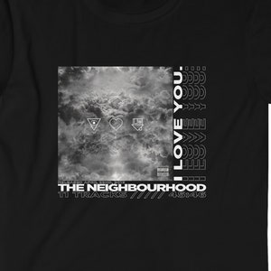 The Neighborhood I Love You Album Cover Tee / Sweater Weather Tee / Aesthetic Tee / Sweater Weather / LGBTQ / LGBTQ Tee / Black Tee