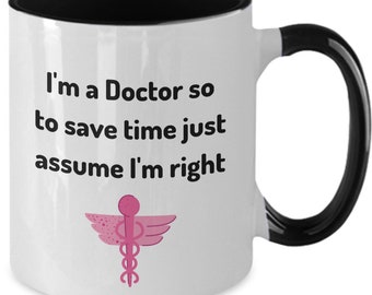 Doctor's Funny Coffee Mug, Humorous Coffee Cup, Funny Coffee Mug, Funny Gift Idea, Hilarious Coffee Cup, Gag Coffee Mug, Coffee and Sarcasm