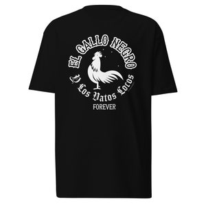 El Gallo Negro Premium Tee, Funny Shirt, Cholo Tshirt, Chicano Tshirt, Mexican Style Shirt, Vatos Locos, Lowrider Style Shirt, Oldies Music