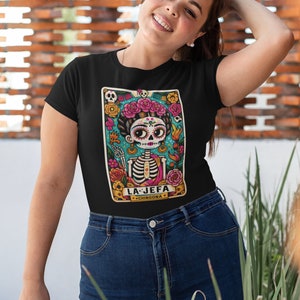Camiseta La Jefa Tarot Card / Camiseta Dia de los Muertos Sugar Skull / Camisa La Jefa Chingona / Camisa Esqueleto Mexicana / Chingona Vibes"
