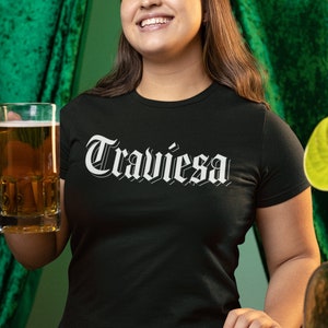 Traviesa t-shirt, Mexican Latina Chicana Graphic Tee, Los Angeles California Chola style, Chingona mexicana style,