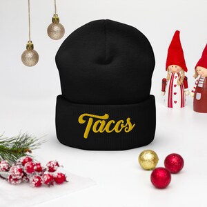 Tacos Beanie, Cuffed Beanie, Winter Hat, Taco Lover, Funny Dad Cap, Mexican Food, Taco Tuesday, Cholo, LA Beer, Embroidered Hat, Knit Cap