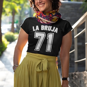 La Bruja 71 Chicana T-Shirt – Witchy Latina Vibes for Mujeres S-3X, Perfect for Halloween and Everyday Magic
