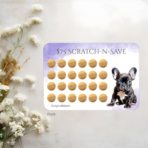 75 Dollar Laminated French Bulldog Puppy Scratch off Savings Challenge | Budget Binder Cash Envelope Insert | Physical Double-sided savings