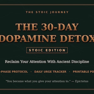 Deep green and copper cover for The 30-Day Dopamine Detox, Stoic Edition, a printable journal by The Stoic Journey with the subtitle Reclaim Your Attention With Ancient Discipline, noting a 4-phase protocol, daily urge tracker, and printable PDF format